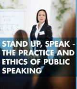 Stand Up, Speak Out: The Practice and Ethics of Public Speaking