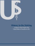 History in the Making: U.S History through 1877